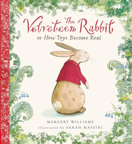 The Velveteen Rabbit by Margery Williams