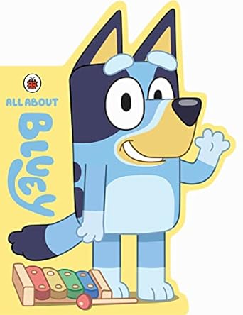 Bluey: All About Bluey: A Bluey-Shaped Board Book