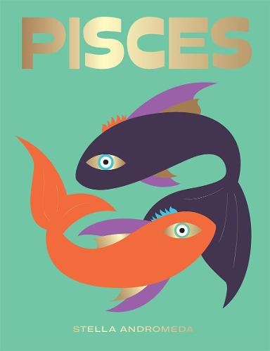 Zodiac Books: Pisces, Stella Andromeda