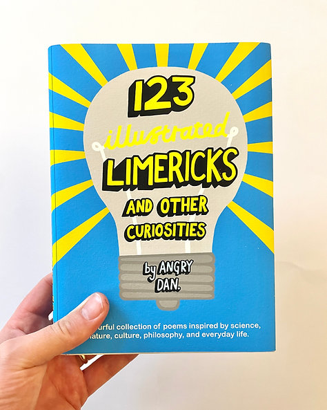 123 Illustrated Limericks and Other Curiosities by Angry Dan