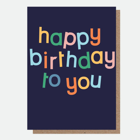 Happy Birthday To You Card